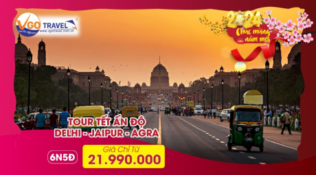 Tour tết Ấn Độ: Delhi – Jaipur - Agra 6N5Đ
