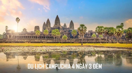 Tour Campuchia 4 ngày 3 đêm: Siem Reap - Phnom Penh - Quần thể Ankok