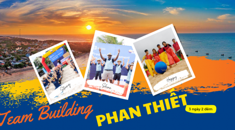 Tour team building Phan Thiết 3 ngày 2 đêm